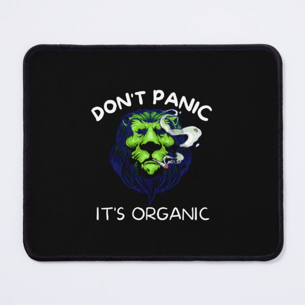 Item preview, Don't Panic It's Organic, Marijuana, Cannabis, Bong, thc, Ganja, Weed, Funny Smoker  designed and sold by BestDesignbySof.