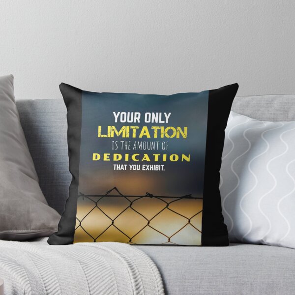 Item preview, Motivational Quote | Your Only Limitation is the amount of Dedication designed and sold by hiunlimit.