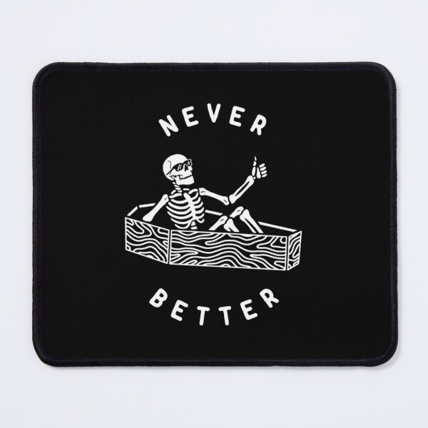 Item preview, Never Better Classic T-Shir designed and sold by TannerBark.