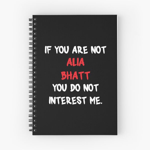 Item preview, Alia Bhatt - If you are not designed and sold by 2Girls1Shirt.