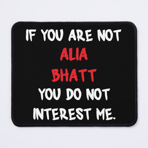 Item preview, Alia Bhatt - Si no lo eres designed and sold by 2Girls1Shirt.