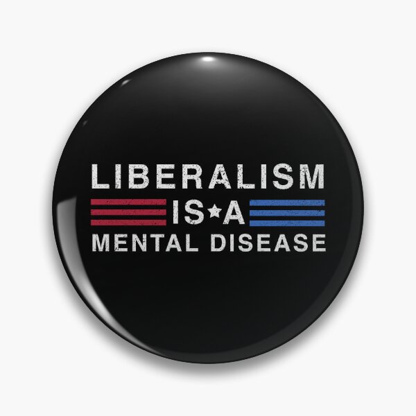 Item preview, Liberalism Is A Mental Disease designed and sold by franktact.