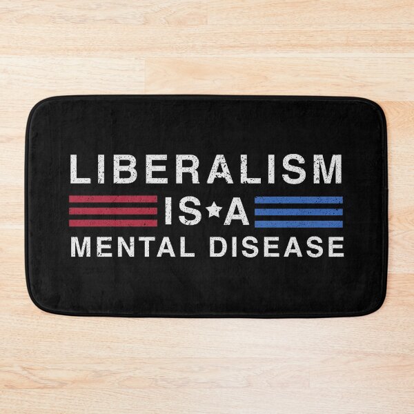 Item preview, Liberalism Is A Mental Disease designed and sold by franktact.
