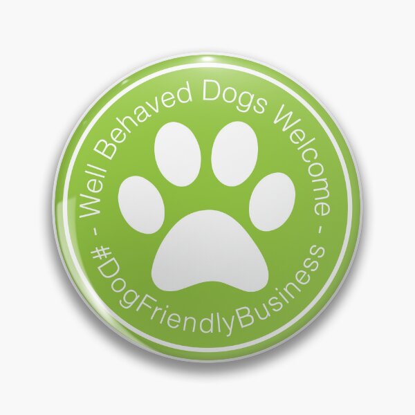 Item preview, Well Behaved Dogs Welcome Green Sign - #DogFriendlyBusiness  designed and sold by fireballuke.