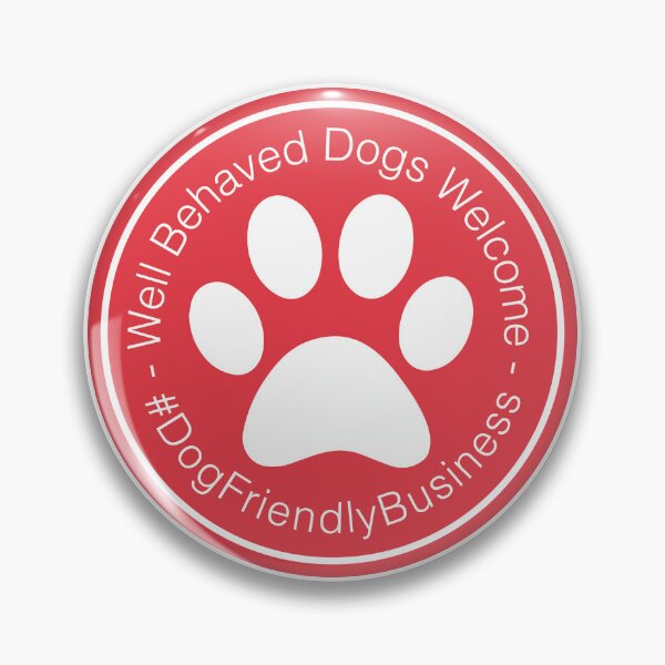 Item preview, Well Behaved Dogs Welcome Red Sign - #DogFriendlyBusiness  designed and sold by fireballuke.