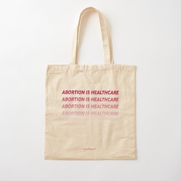 Abortion Is Healthcare Cotton Tote Bag