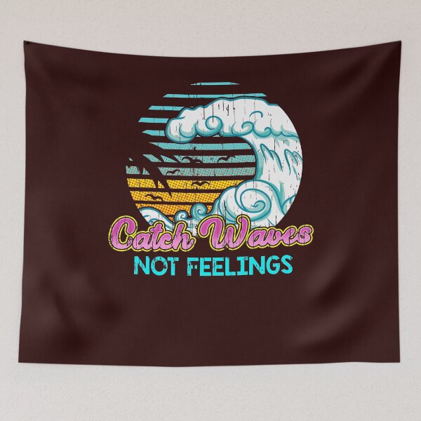 Item preview, Retro Catch Waves not Feelings - SURF VACATION designed and sold by omgsavariya.
