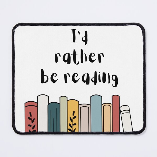 Item preview, I'd rather be reading designed and sold by Bexter97.