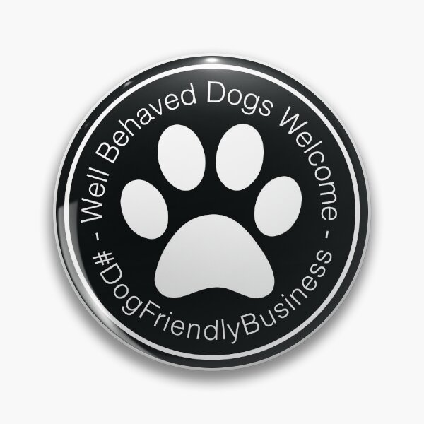 Item preview, Well Behaved Dogs Welcome Black Sign - #DogFriendlyBusiness  designed and sold by fireballuke.