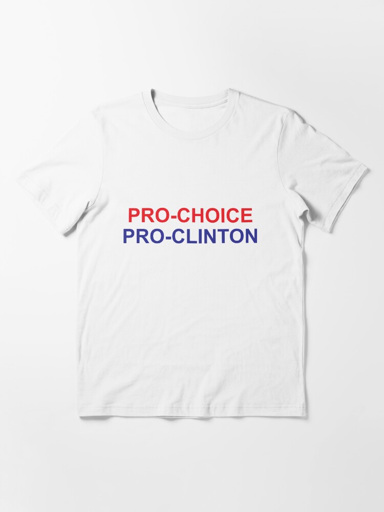 Pro-Choice Pro-Clinton