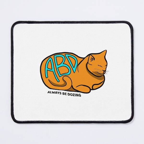 Item preview, Always Be Dozing designed and sold by Jen Retterer.