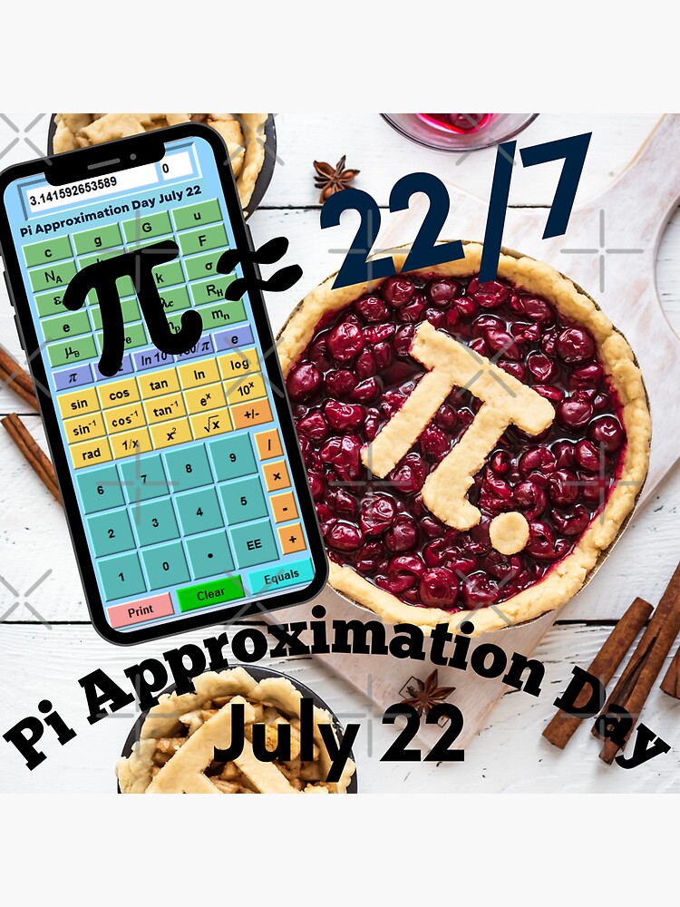 "Pi Approximation Day July 22" Sticker for Sale by MPCMincePies