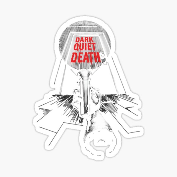 dark-quiet-death-sticker-for-sale-by-cindygarciah-redbubble