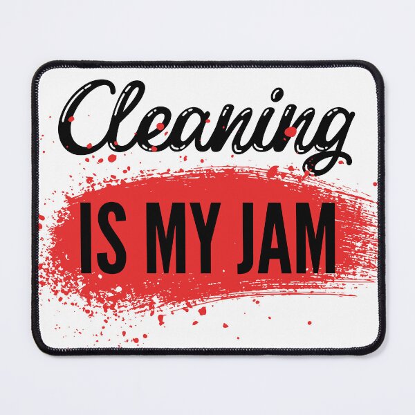 Item preview, cleaning is my jam designed and sold by Oreo2020 Creations.