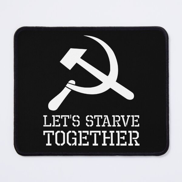 Item preview, Let´s Starve Together - Political Anti Communist & Socialist designed and sold by Styrman.