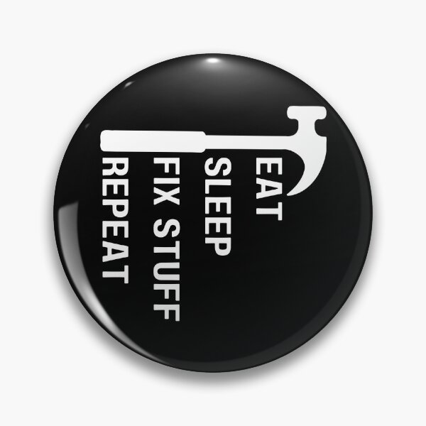Item preview, Eat sleep fix stuff repeat tools hammer designed and sold by Randa Ranmania.