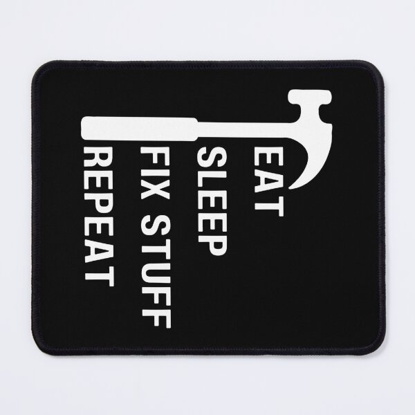Item preview, Eat sleep fix stuff repeat tools hammer designed and sold by Randa Ranmania.