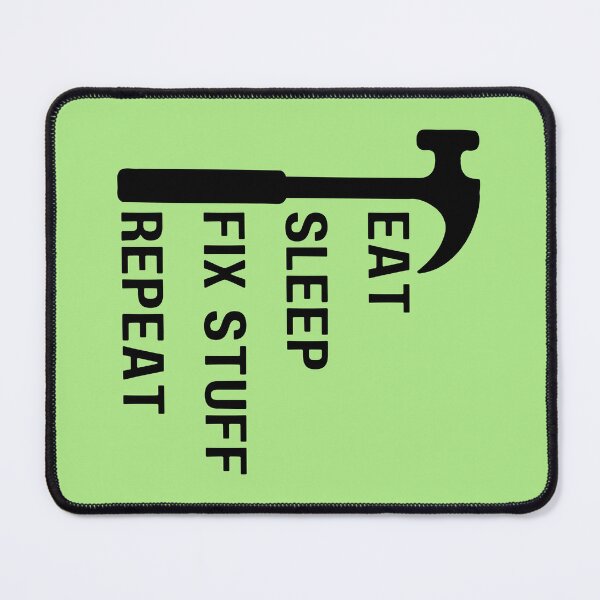 Item preview, Eat sleep fix stuff repeat hammer designed and sold by Randa Ranmania.