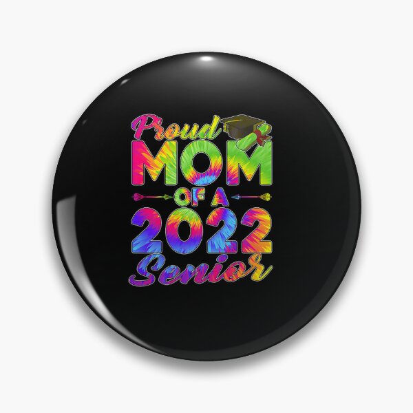 Item preview, PROUD MOM OF A CLASS 2022 SENIOR GRADUATION SENIORS 22 designed and sold by sobriowslen.