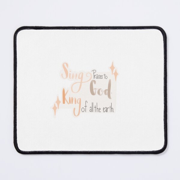 Item preview, Sing Praises to God, King of all the earth.  designed and sold by Stickalicous.