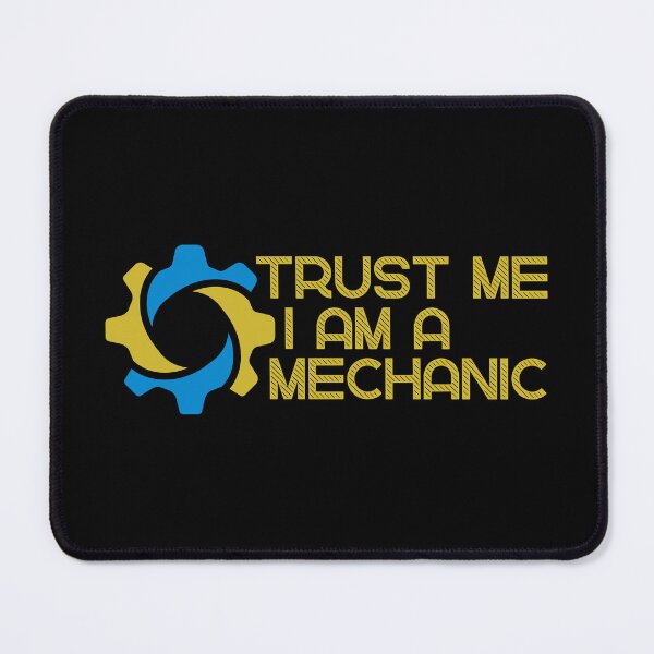 Item preview, trust me I am a mechanic designed and sold by Randa Ranmania.