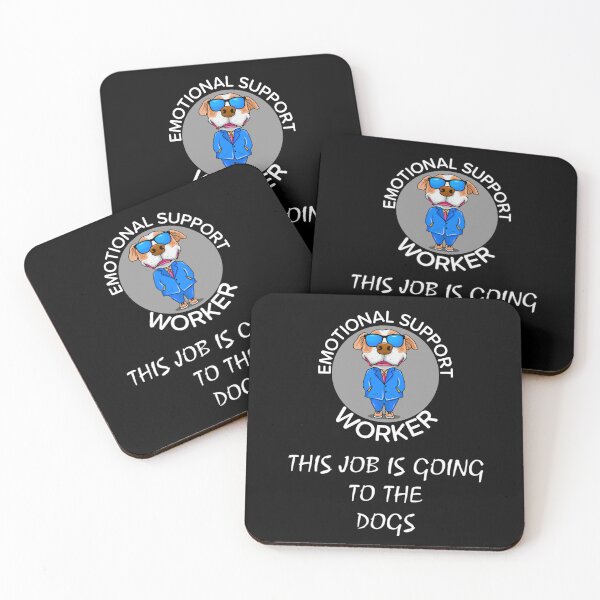 Item preview, Emotional Support Worker, This job is going to the dogs designed and sold by enigma3a.