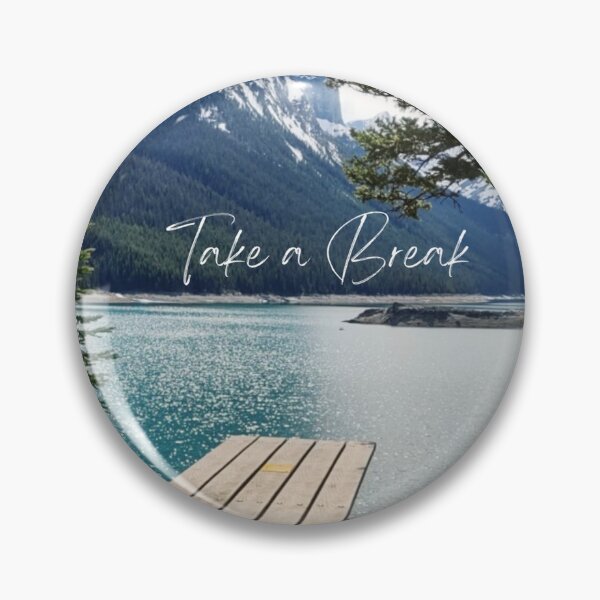 Item preview, Take A Break - Mountain Life designed and sold by xxUniverse777.