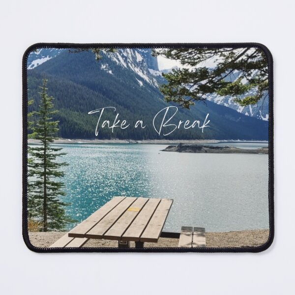 Item preview, Take A Break - Mountain Life designed and sold by xxUniverse777.