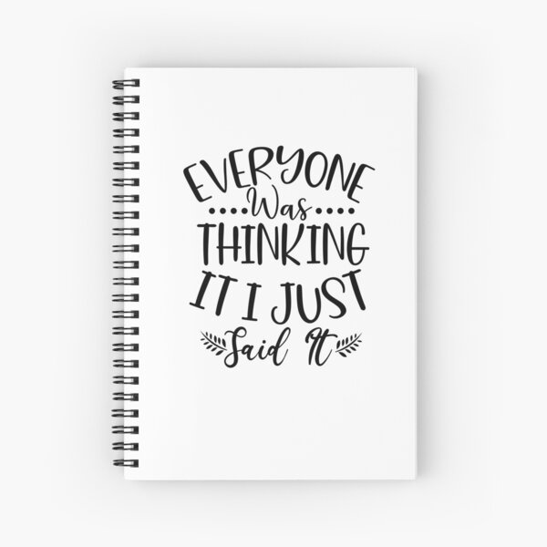 Item preview, Sarcasm Humor - Everyone was Thinking it - I just Said it designed and sold by SunnyDayStyle.