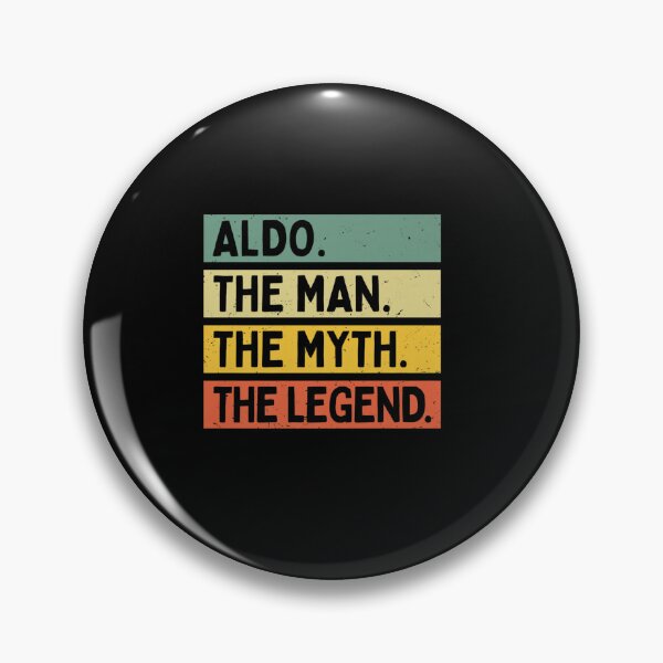Item preview, ALDO THE MAN THE MYTH THE LEGEND FUNNY PERSONALIZED QUOTE designed and sold by sobriowslen.