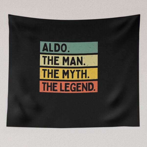 Item preview, ALDO THE MAN THE MYTH THE LEGEND FUNNY PERSONALIZED QUOTE designed and sold by sobriowslen.
