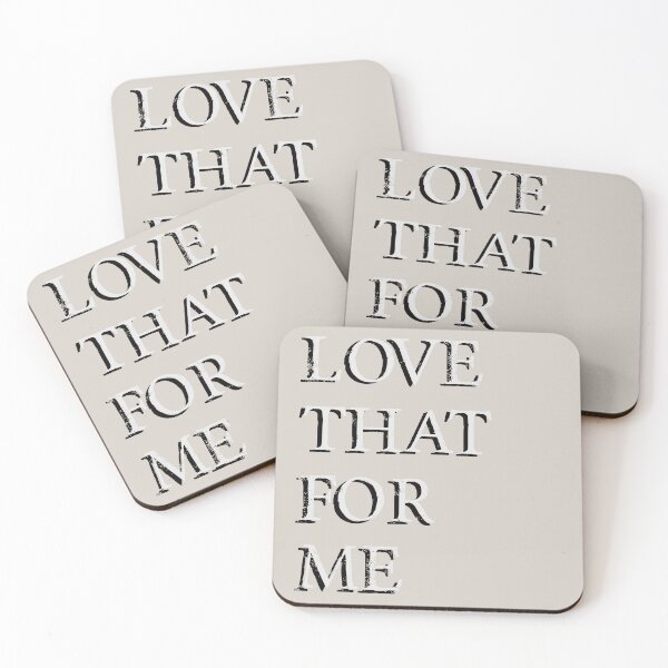 Item preview, Love That For Me designed and sold by MutedCarbon.