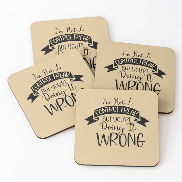 Item preview, I'm not a Control Freak... BUT you're doing it all wrong! - Funny quote designed and sold by SunnyDayStyle.