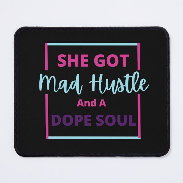 Item preview, She Got Mad Hustle and A Dope Soul designed and sold by RedSparkle.