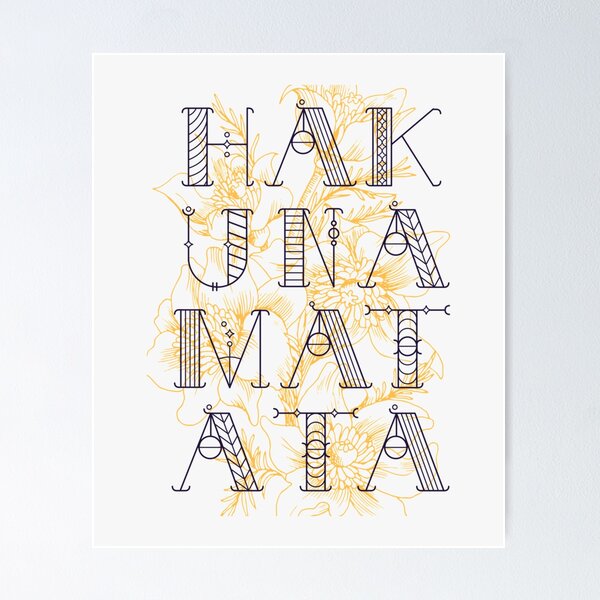 Posters Redbubble for Matata | Sale Hakuna