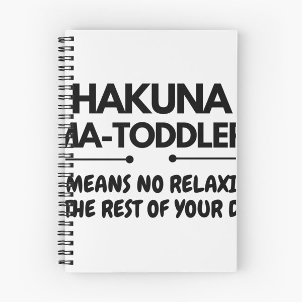 Item preview, Hakuna Matoddler It Means No Relaxing For The Rest Of Your Days - Funny - Limited Edition | Perfect Gift - Loves Cat designed and sold by eulacaviu.