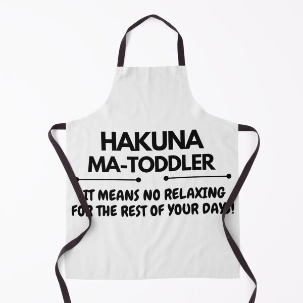 Item preview, Hakuna Matoddler It Means No Relaxing For The Rest Of Your Days - Funny - Limited Edition | Perfect Gift - Loves Cat designed and sold by eulacaviu.