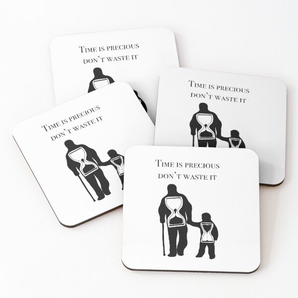 Item preview, Time is precious, don't waste it designed and sold by Ellie Erickson.