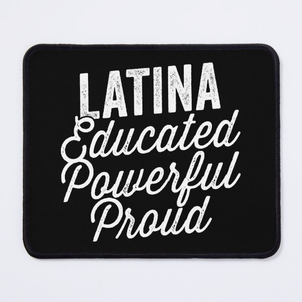 Item preview, Latina Educated Powerful Proud Mexican Cinco De Mayo designed and sold by haselshirt.