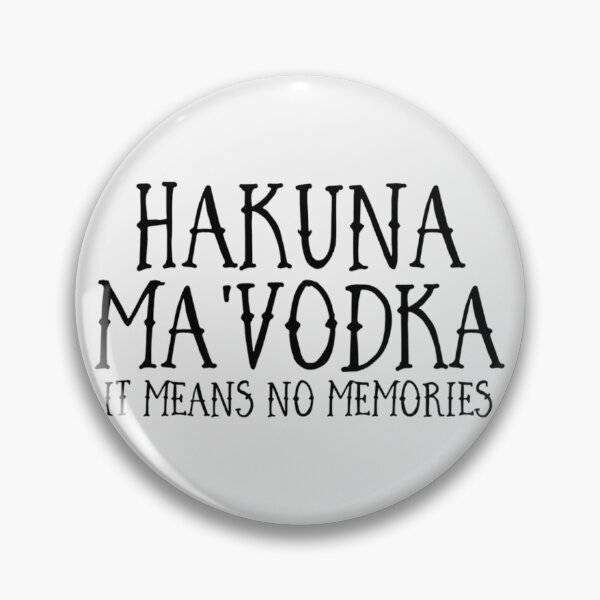 Item preview, HAKUNA MA'VODKA- Limited Edition | Perfect Gift - Loves Cat designed and sold by eulacaviu.
