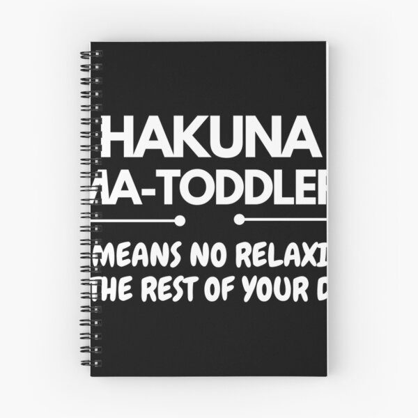 Item preview, Hakuna Matoddler It Means No Relaxing For The Rest Of Your Days - Funny - Limited Edition | Perfect Gift - Loves Cat designed and sold by eulacaviu.
