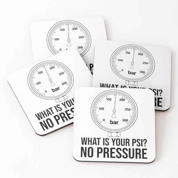 Item preview, What is your PSI? No pressure designed and sold by arkantus.