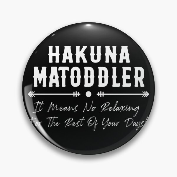 Item preview, Hakuna Ma Toddler. For Toddler Mom, Toddler Mom, For Mom, Funny- Limited Edition | Perfect Gift - Loves Cat designed and sold by eulacaviu.