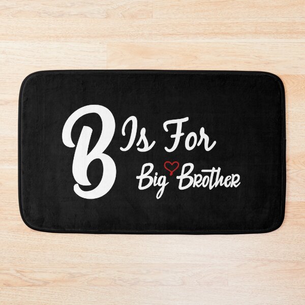 Item preview, B Is For Big Brother , Gift idea for brother  designed and sold by YassJmShop.