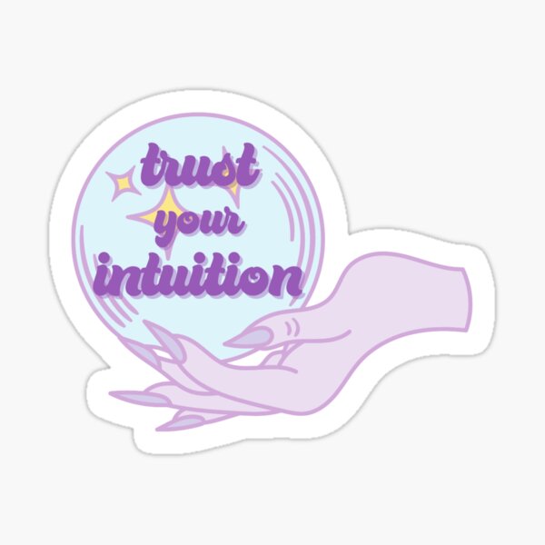 Trust Your Intuition Crystal Ball Sticker