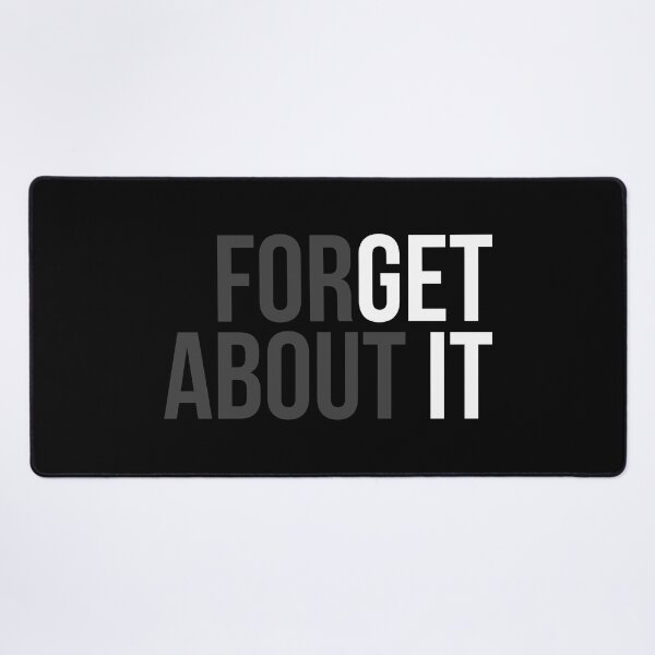 Item preview, Double meaning inspirational and motivational quotes (07) ; Get it - Forget about it. designed and sold by quoteshow.