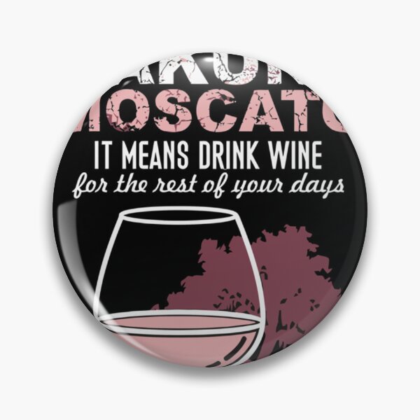 Item preview, Hakuna Moscato It Means Drink Wine- Limited Edition | Perfect Gift - Loves Cat designed and sold by eulacaviu.