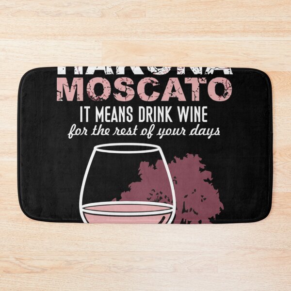 Item preview, Hakuna Moscato It Means Drink Wine- Limited Edition | Perfect Gift - Loves Cat designed and sold by eulacaviu.
