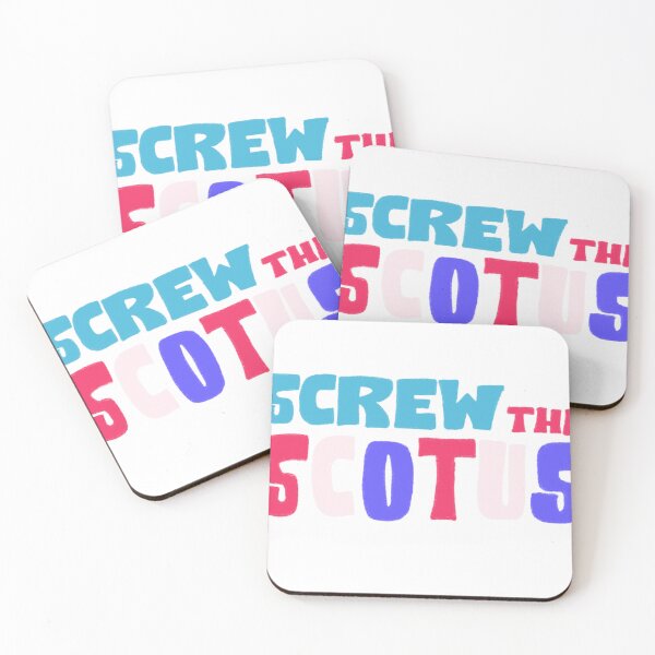 Item preview, SCREW SCOTUS designed and sold by allisondw29.
