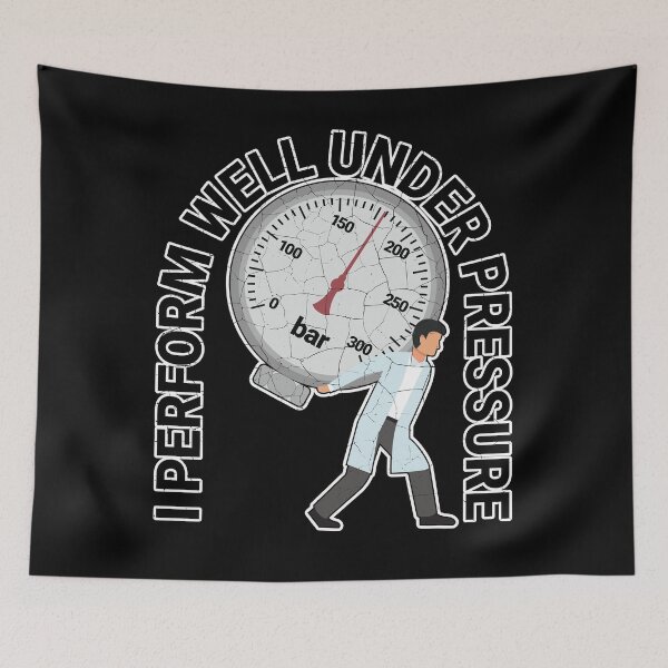 Item preview, I perform well under pressure designed and sold by arkantus.